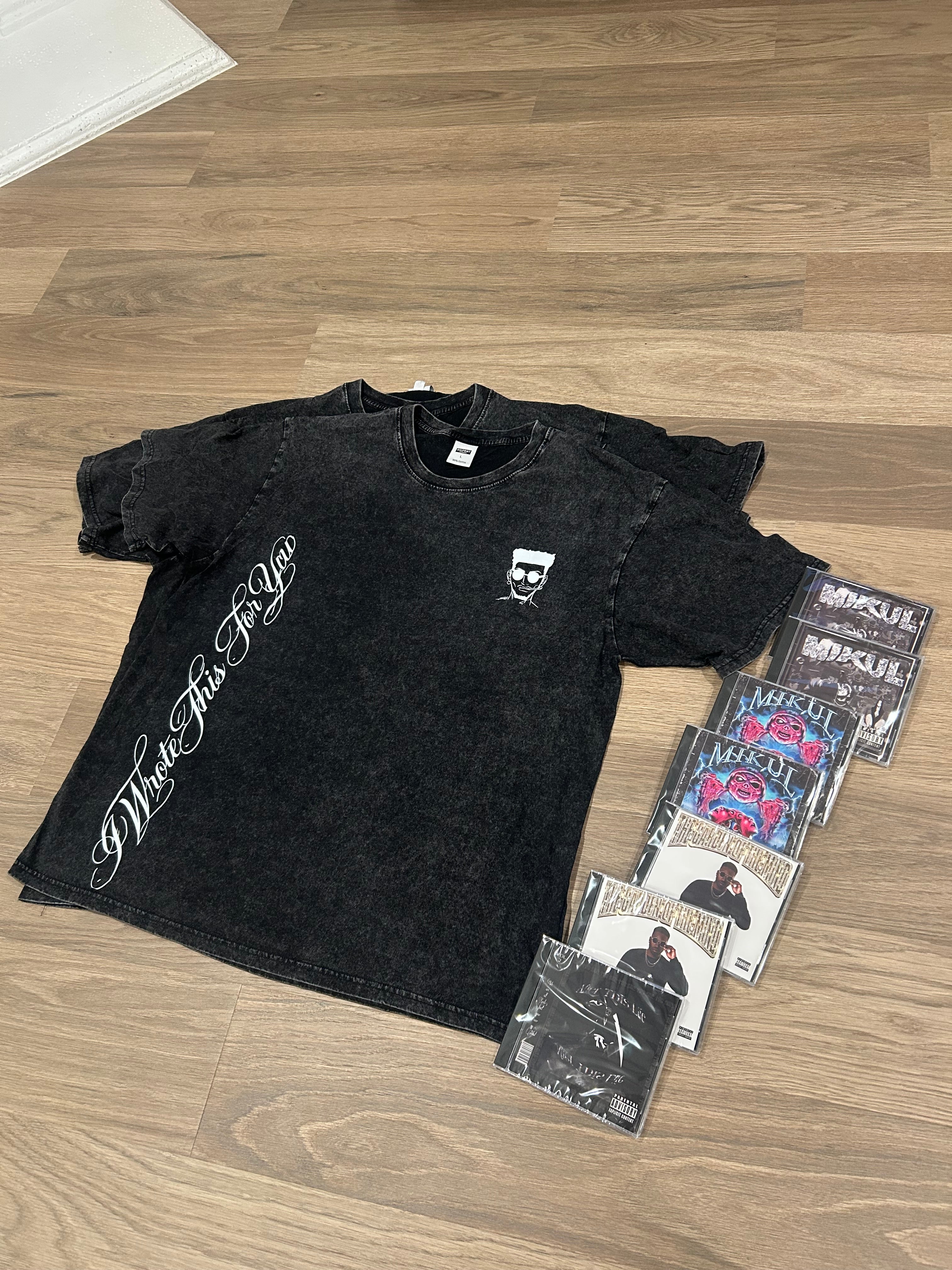 “I Wrote This For You” T Shirt